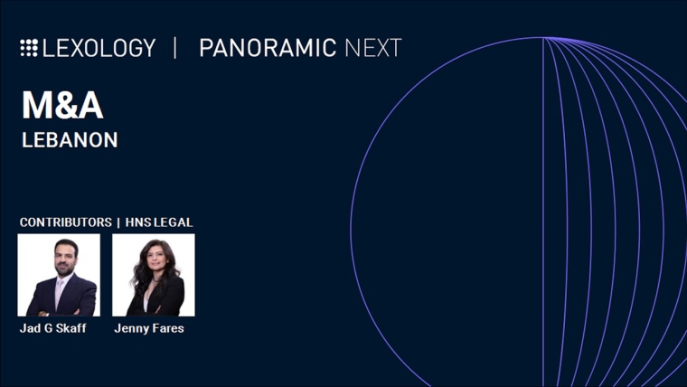 Lexology’s ‘Panoramic Next: M&A’ – Jad Skaff, Jenny Fares